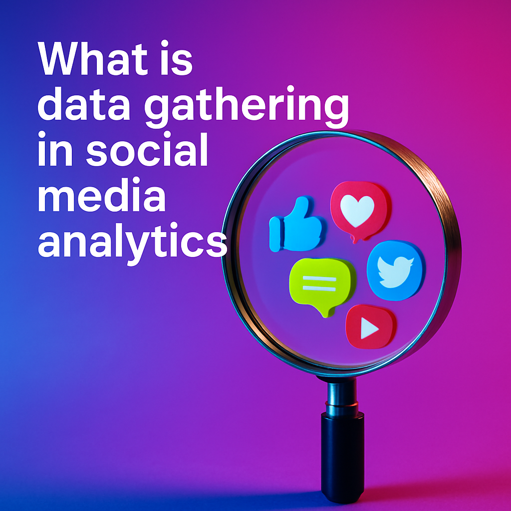 What is data gathering in social media analytics